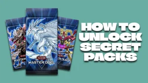 how to unlock secret packs in yugioh master duel